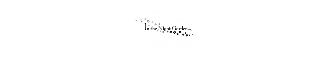 In The Night Garden